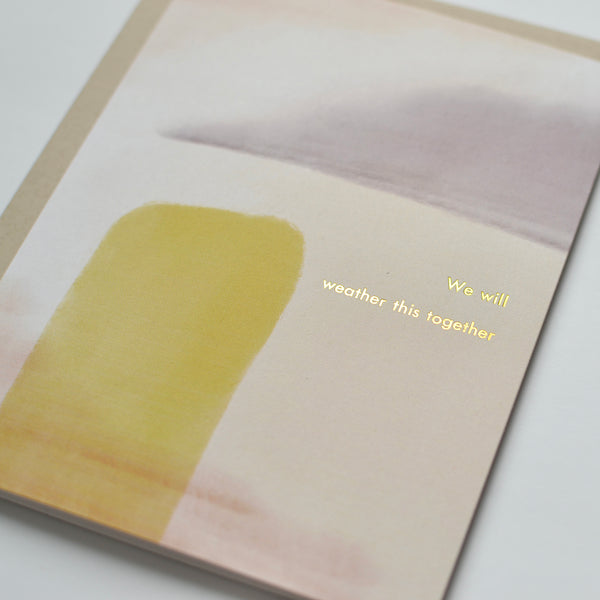 Weather This Together Gold Foil Card