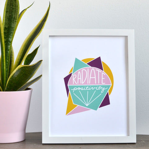 Radiate Positivity Print