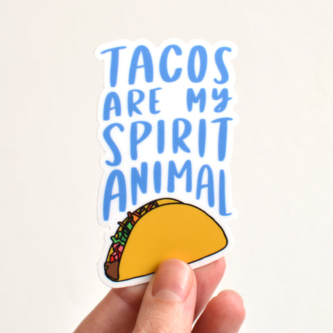 Tacos Are My Spirit Animal Sticker