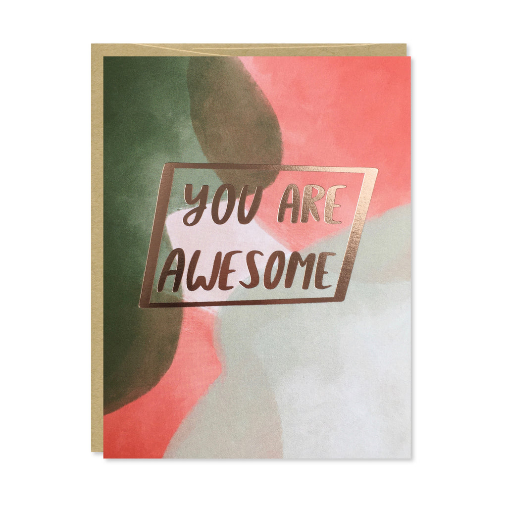 You Are Awesome Rose Gold Foil Card