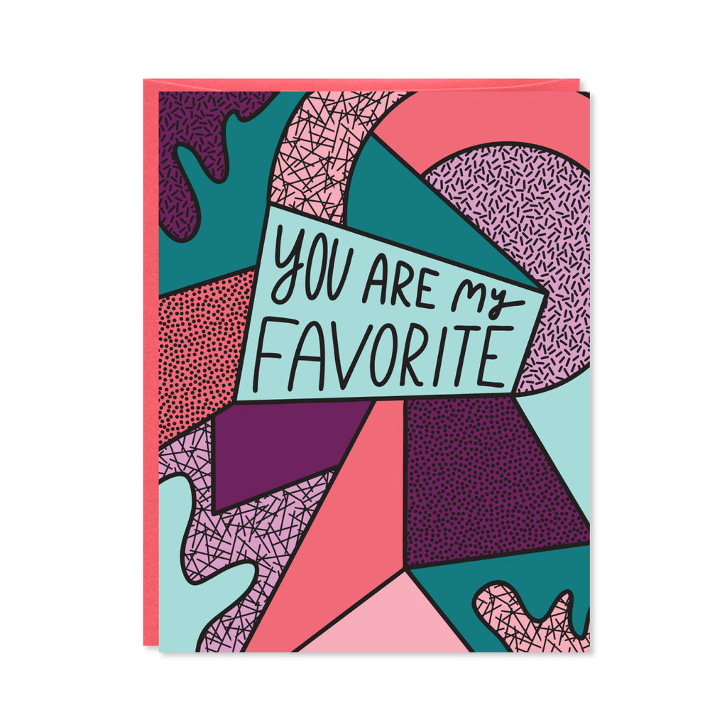You Are My Favorite Card